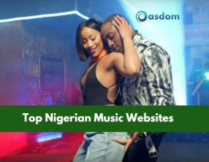 Top 10 Nigerian Music Websites To Download Your Favourite Music